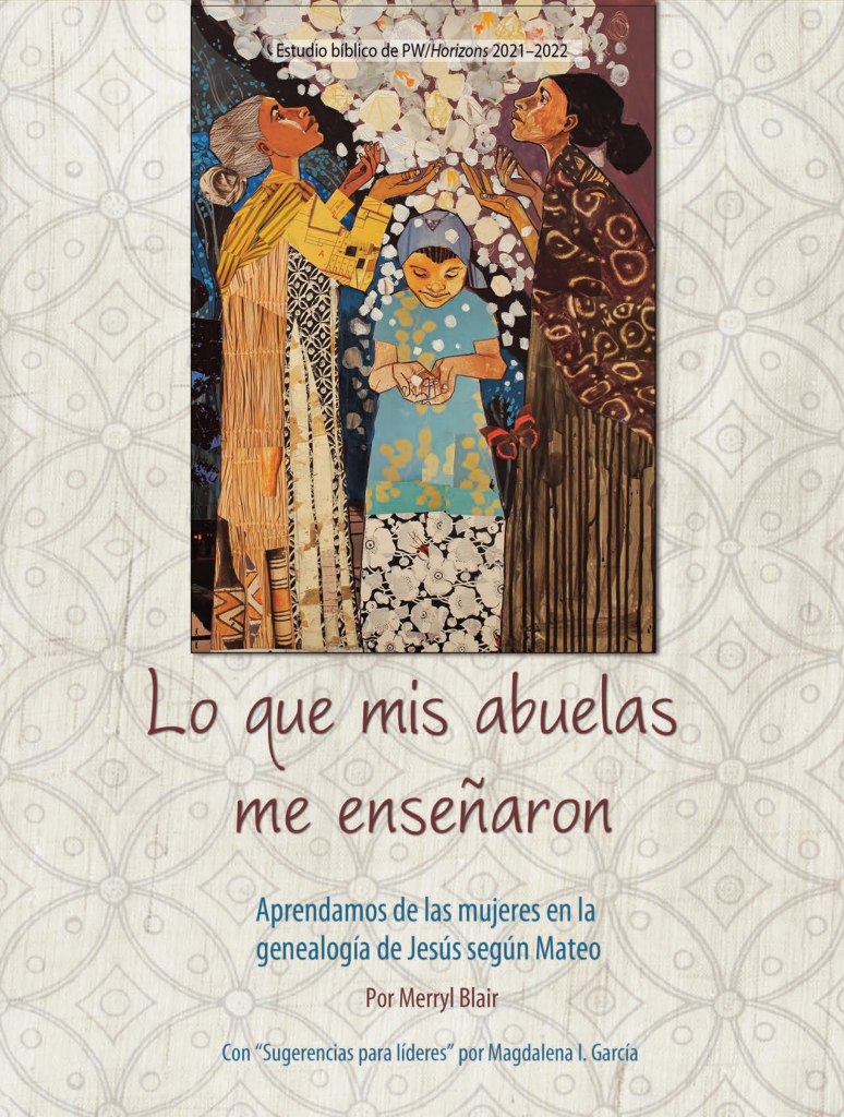 What My Grandmothers Taught Me - Edición en español – Presbyterian Women