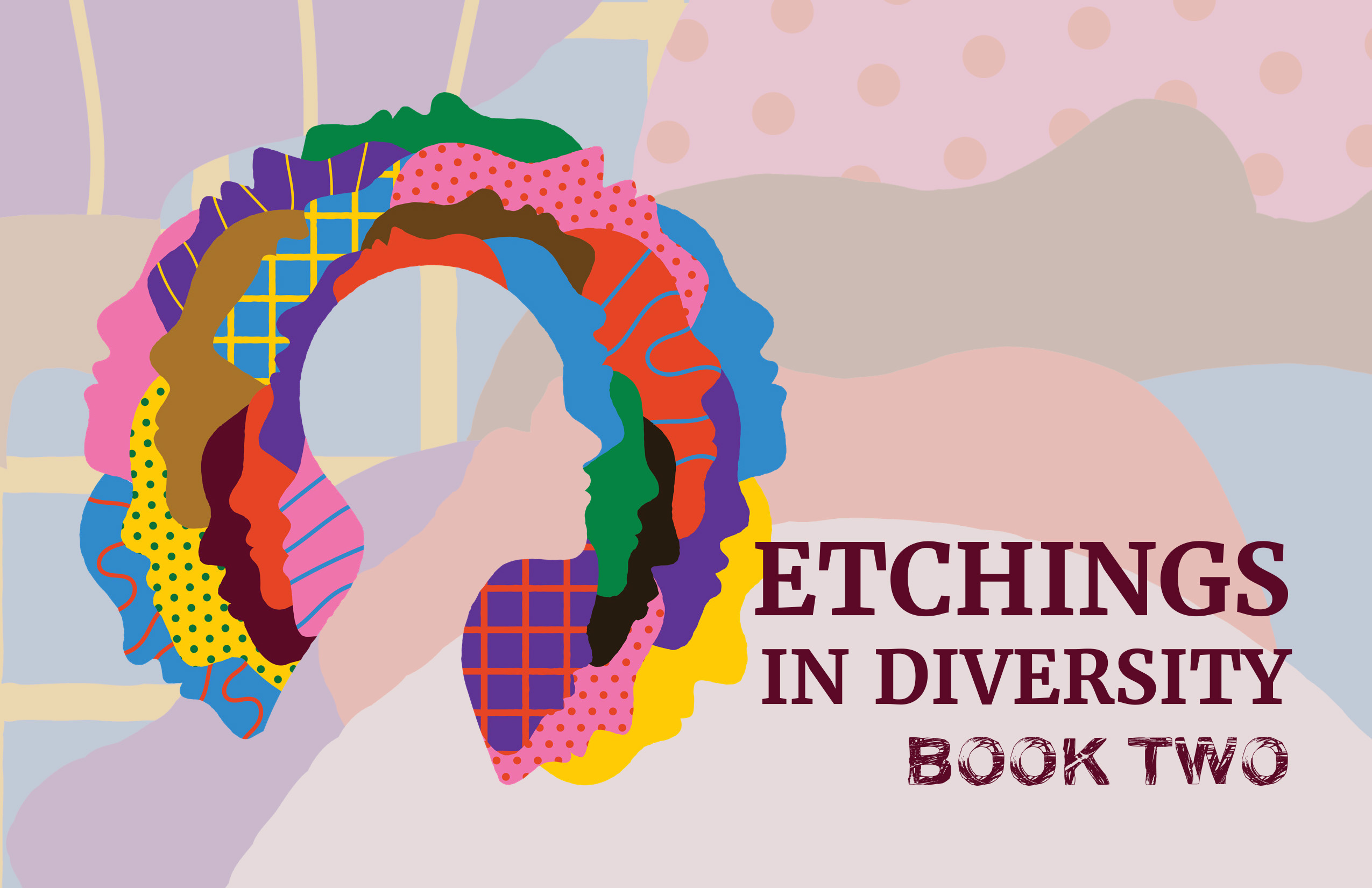 Etchings in Diversity: Book Two